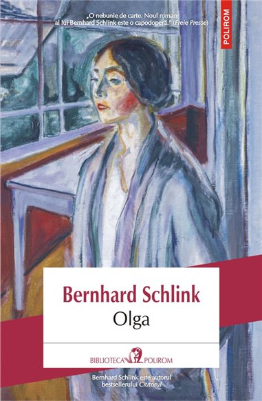 Olga - Bernhard Schlink | Editura Polirom