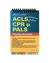 ACLS (Resuscitare Cardiaca Avansata), CPR (Resuscitare Cardio-Pulmonara), PALS (Resuscitare Pediatrica Avansata) - Shirley A. Jo