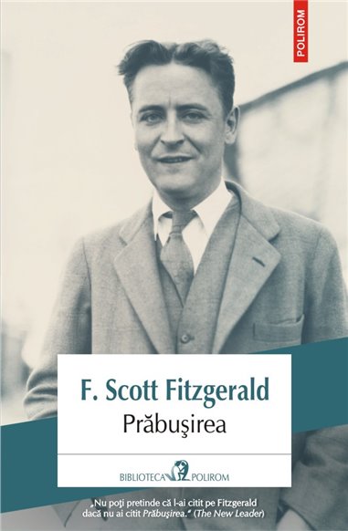 Prabusirea - F. Scott Fitzgerald | Editura Polirom