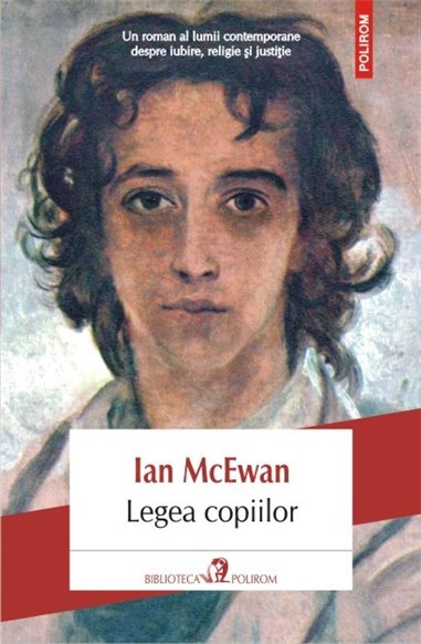 Legea copiilor - Ian McEwan | Editura Polirom