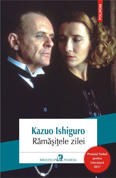 Ramasitele zilei ed. 2017 - Kazuo Ishiguro | Editura Polirom