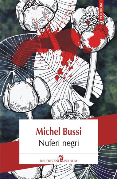 Nuferi negri - Michel Bussi | Editura Polirom