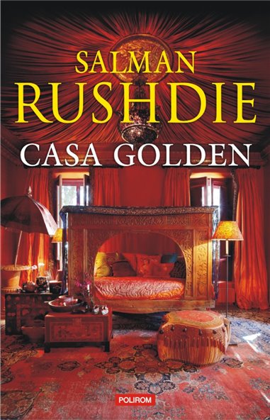 Casa Golden - Salman Rushdie | Editura Polirom