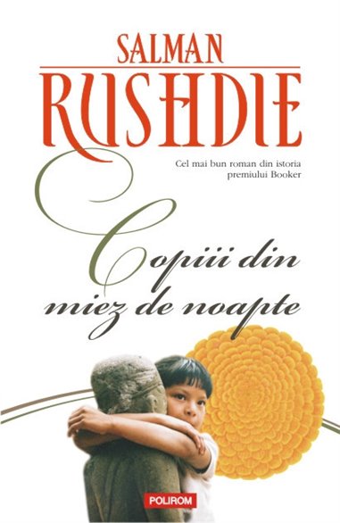 Copiii din miez de noapte - Editia 2013 - Salman Rushdie | Editura Polirom