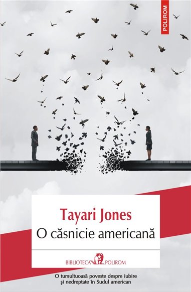 O casnicie americana - Tayari Jones | Editura Polirom