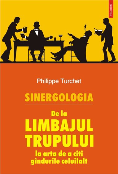 Sinergologia Editia 2015 - Philippe Turchet | Editura Polirom