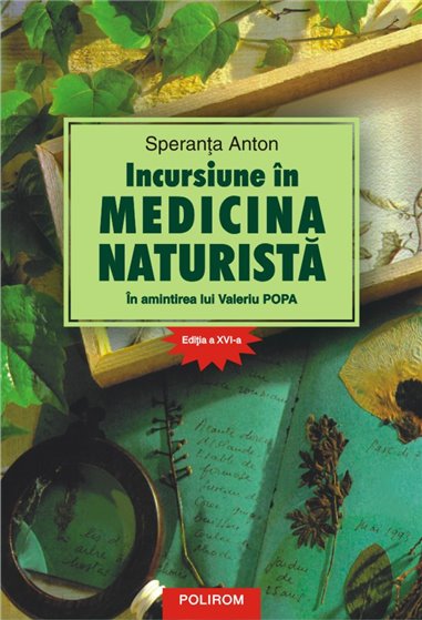 Medicina naturista Ed. XVI 2019 - Speranta Anton | Editura Polirom