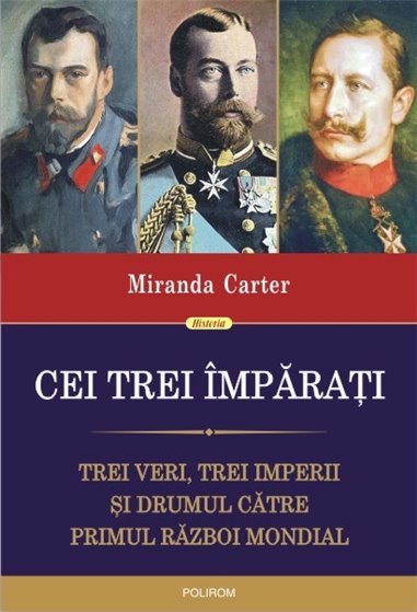 Cei trei imparati - Miranda Carter | Editura Polirom