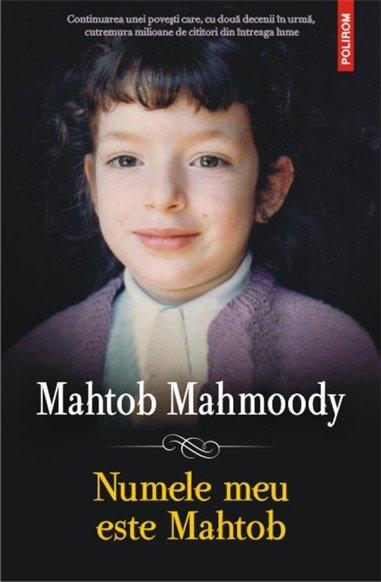 Numele meu este Mahtob - Mahtob Mahmoody | Editura Polirom