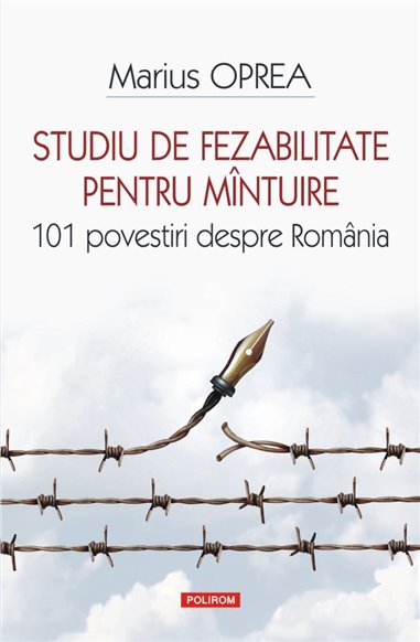 Studiu de fezabilitate pentru Mintuire - Marius Oprea | Editura Polirom