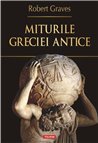 Miturile Greciei antice - Robert Graves | Editura Polirom