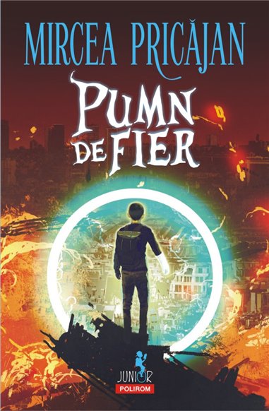 Pumn-de-Fier (7+) - Mircea Pricajan | Editura Polirom