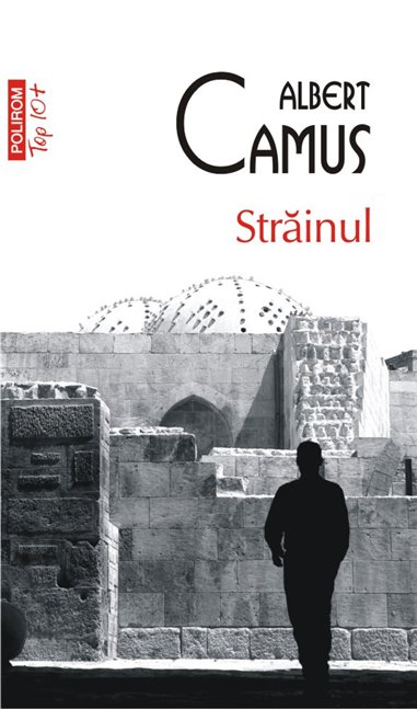 Strainul (T10) - Albert Camus | Editura Polirom