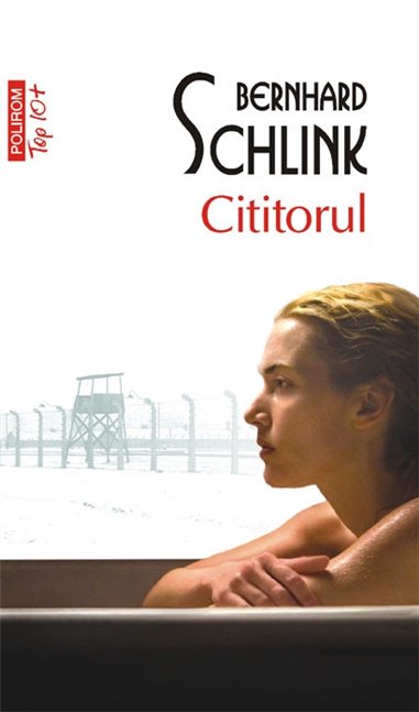 Cititorul (T10) - Bernhard Schlink | Editura Polirom