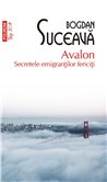 Avalon. Secretele emigrantilor fericiti (T10) - Bogdan Suceava | Editura Polirom