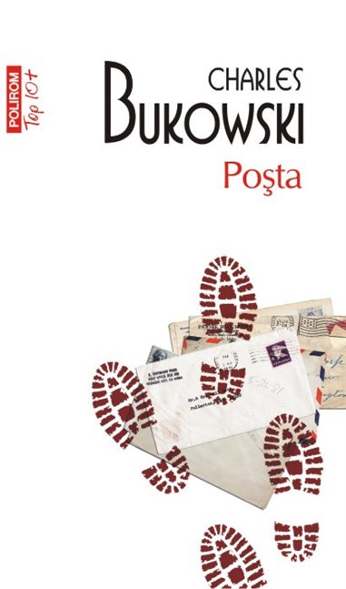 Posta (T10) - Charles Bukowski | Editura Polirom