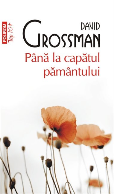 Pina la capatul pamintului (T10) - David Grossman | Editura Polirom