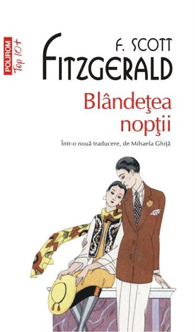 Blindetea noptii (T10) - F. Scott Fitzgerald | Editura Polirom