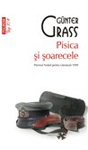 Pisica si soarecele (T10) - Gunter Grass | Editura Polirom