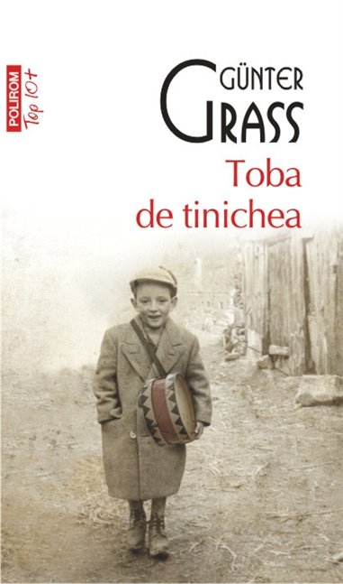 Toba de tinichea (T10) - Gunter Grass | Editura Polirom