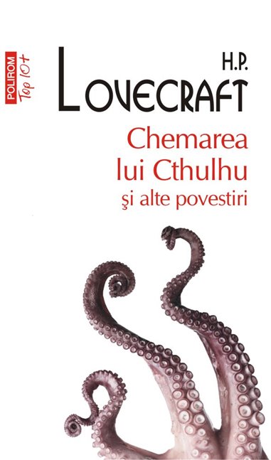 Chemarea lui Cthulhu si alte povestiri - H.P. Lovecraft | Editura Polirom