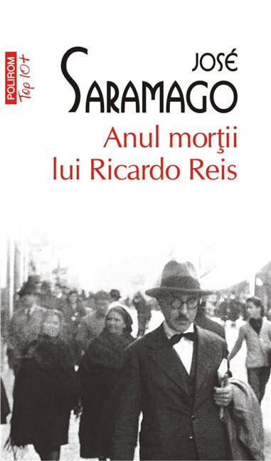 Anul mortii lui R.Reiss (T10) - Jose Saramago | Editura Polirom