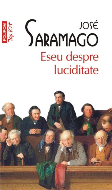 Eseu despre luciditate (T10) - Jose Saramago | Editura Polirom