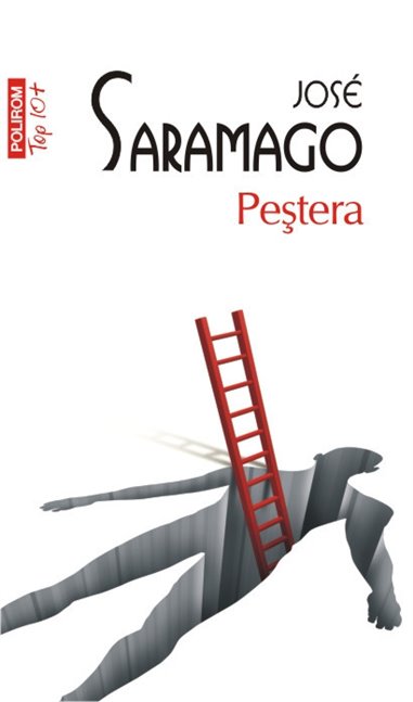 Pestera (T10) - Jose Saramago | Editura Polirom