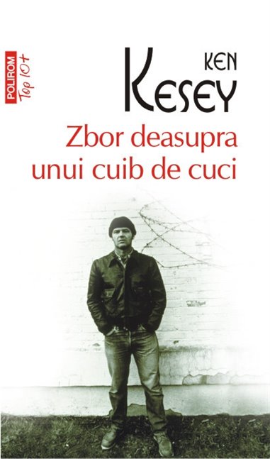 Zbor deasupra unui cuib de cuci (T10) - Ken Kesey | Editura Polirom