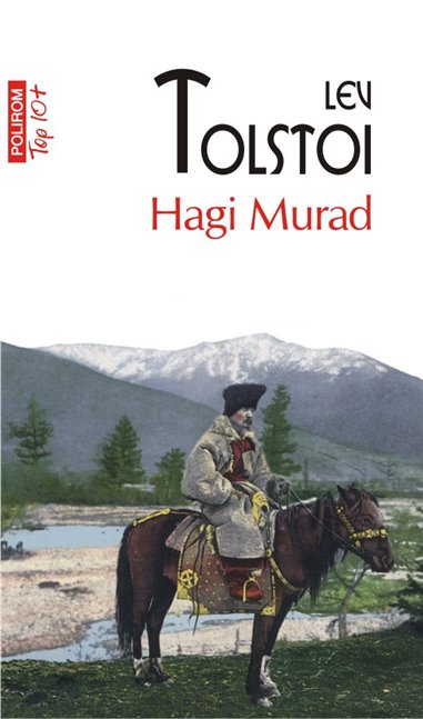 Hagi Murad (T10) - Lev Tolstoi | Editura Polirom