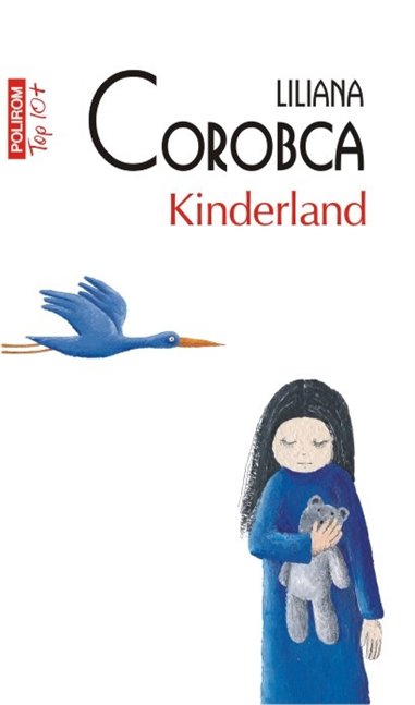 Kinderland (T10) - Liliana Corobca | Editura Polirom