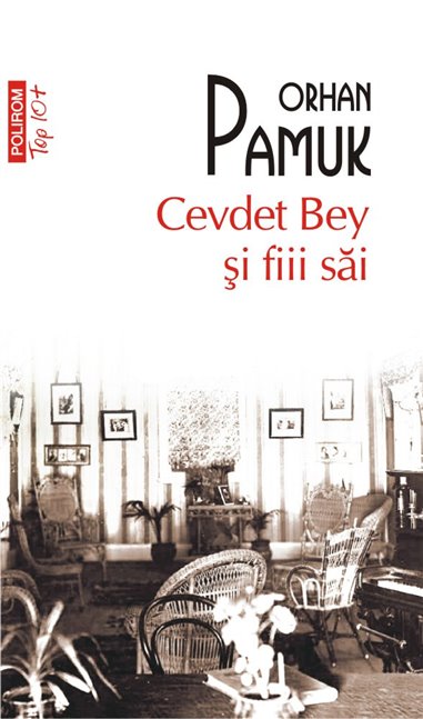 Cevdet Bey si fiii sai (T10) - Orhan Pamuk | Editura Polirom