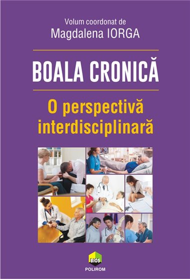 Boala cronica - Magdalena Iorga | Editura Polirom