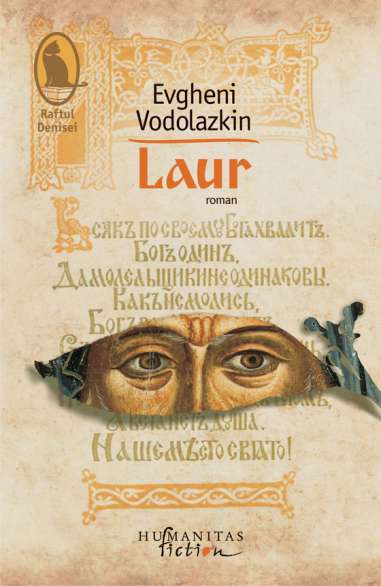 Laur - Evgheni Vodolazkin | Editura Humanitas