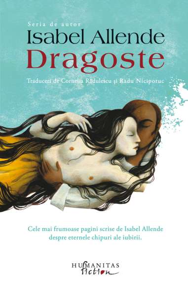 Dragoste - Isabel Allende | Editura Humanitas