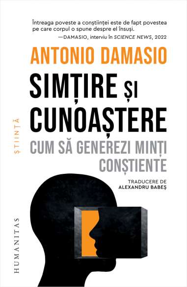 Simtire si cunoastere - Antonio Damasio | Humanitas