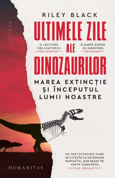 Ultimele zile ale dinozaurilor - Riley Black | Humanitas