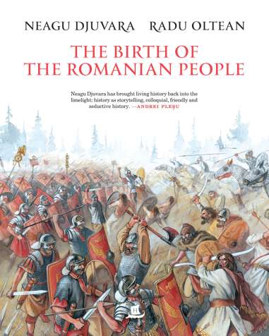 The Birth of Romanian People - Neagu Djuvara | Humanitas