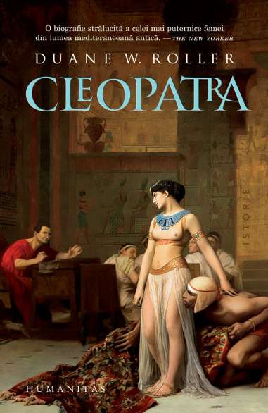 Cleopatra - Duane W. Roller | Humanitas