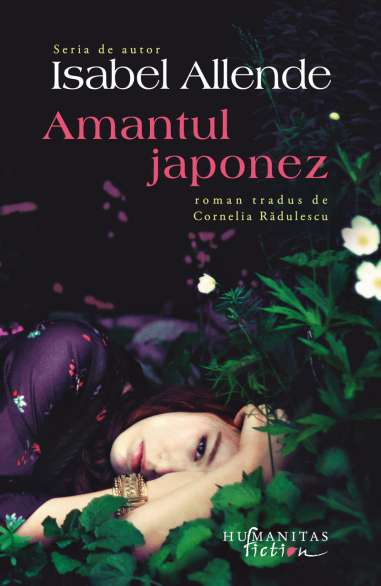 Amantul japonez - Isabel Allende | Editura Humanitas