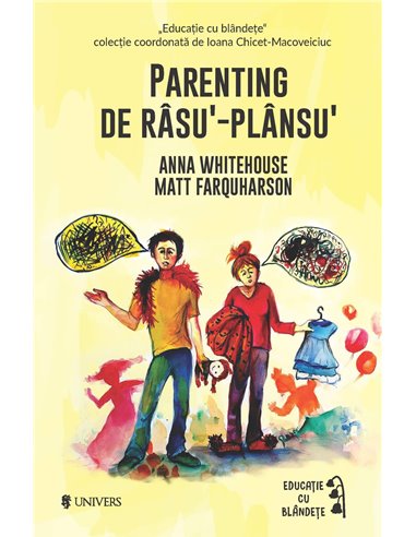 Parenting de râsu‐plânsu - Anna Whitehouse | Editura Univers