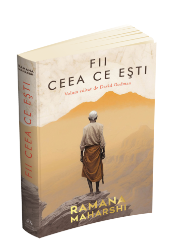 Fii ceea ce esti - Ramana Maharshi | Editura Herald