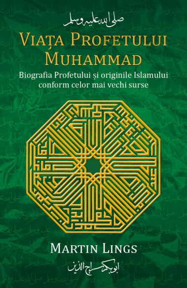 Viata Profetului Muhammad - Martin Lings | Editura Herald