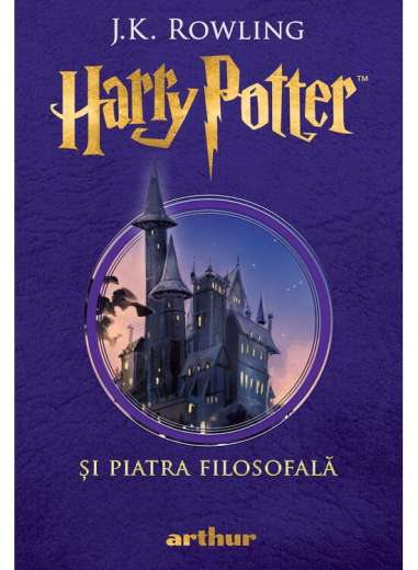 Harry Potter si piatra filosofala. Vol. 1 Ed. Cartonata - J.K. Rowling | Editura Arthur