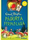 Copacul departarilor 1. Padurea fermecata  - Enid Blyton | Editura Arthur