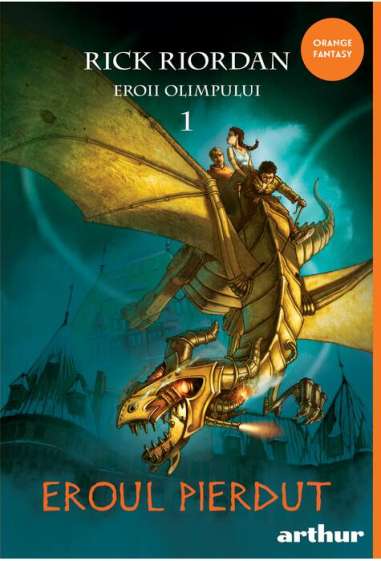 Eroii Olimpului vol.1 Eroul pierdut - Rick Riordan | Editura Arthur