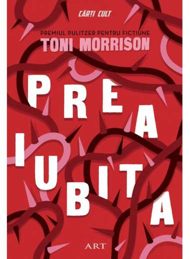 Preaiubita - Toni Morrison | Editura Art