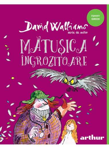 Matusica ingrozitoare  - David Walliams | Editura Arthur