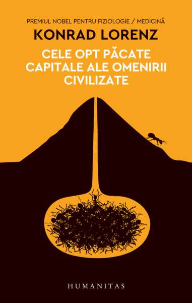 Cele opt pacate capitale ale omenirii (12CE) - Konrad Lorenz | Humanitas