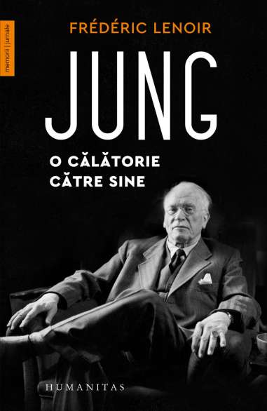 Jung. O calatorie catre sine - Frédéric Lenoir | Humanitas